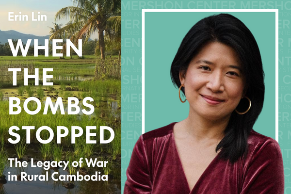  The image is a book promotion featuring a serene Cambodian landscape and a portrait of the author Erin Lin, with the title "WHEN THE BOMBS STOPPED: The Legacy of War in Rural Cambodia" overlaid.