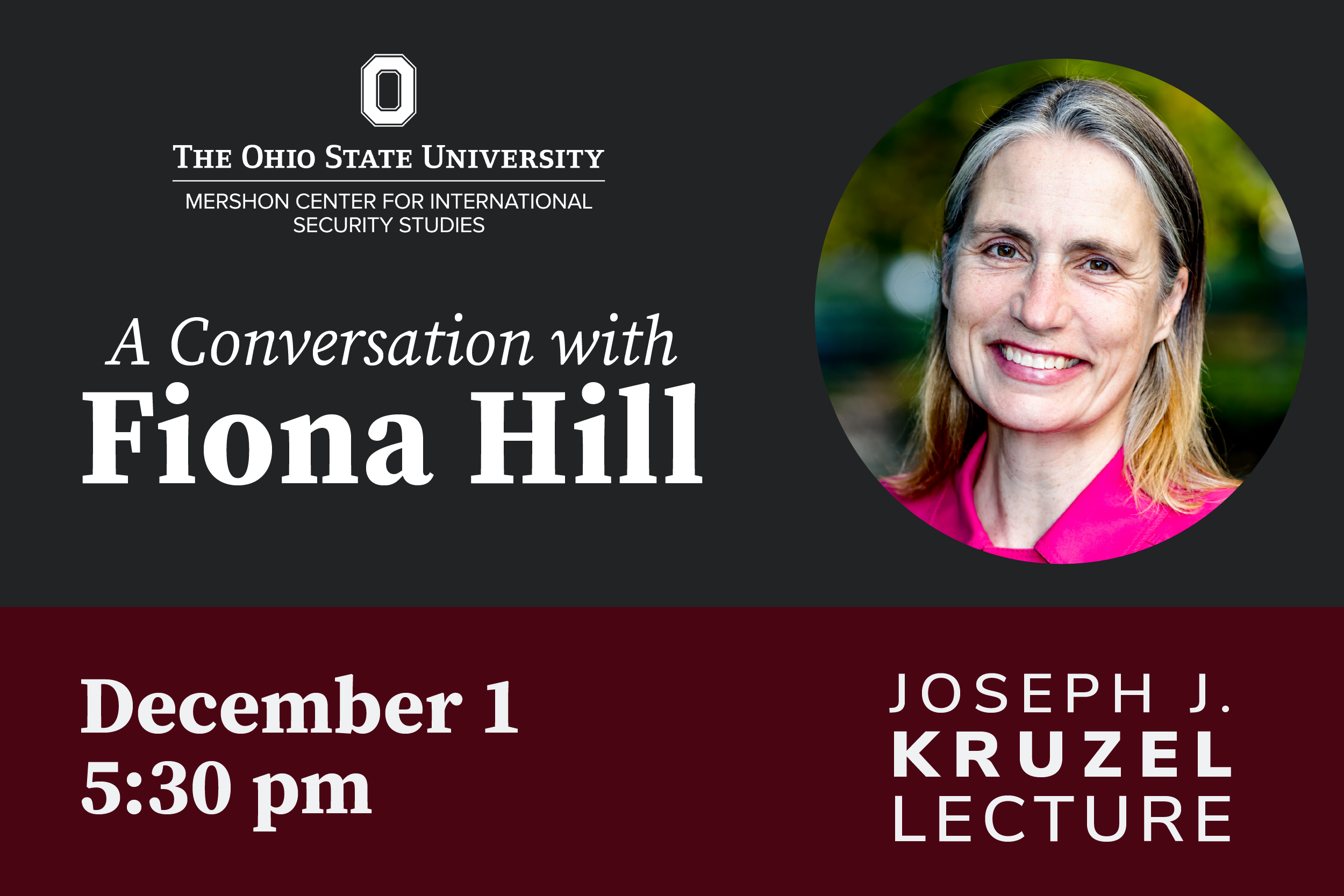 Joseph J. Kruzel Lecture: A Conversation with Fiona Hill | Mershon