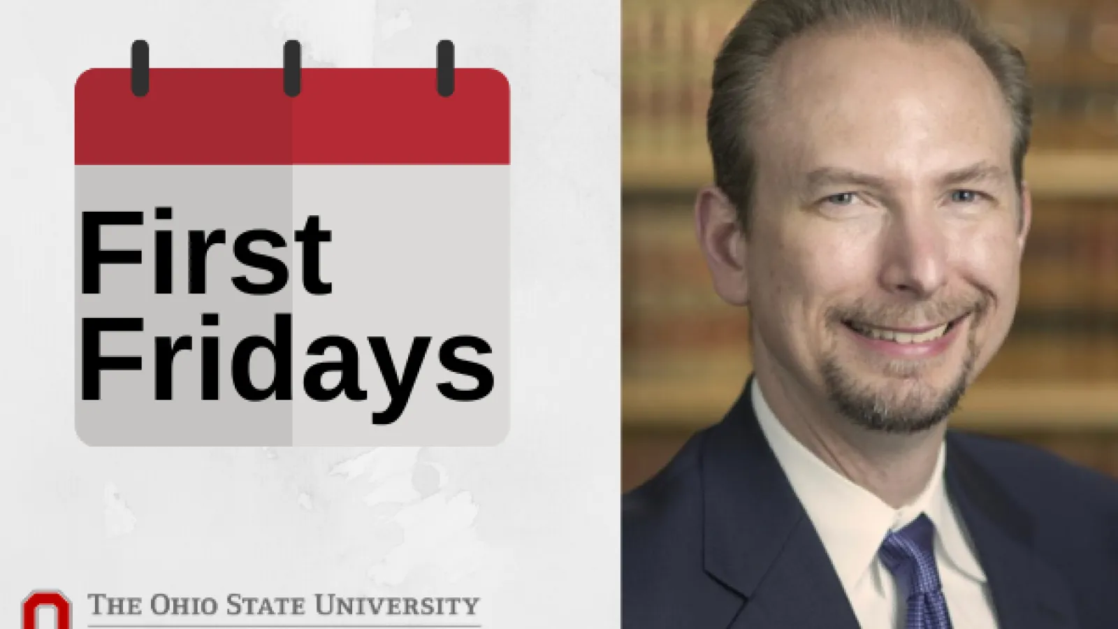 graphic with text of "first fridays" and headshot of speaker