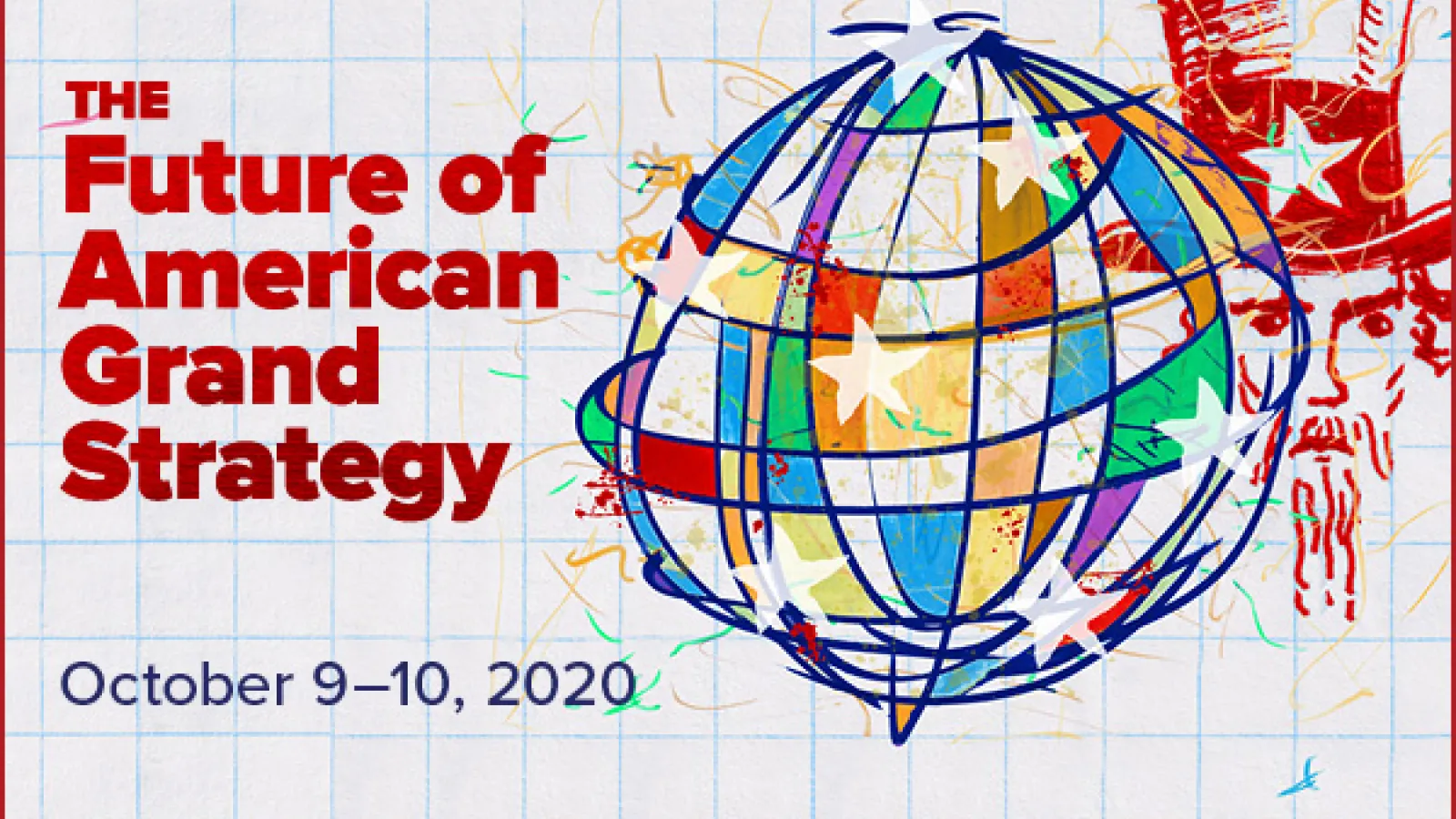 program title "The Future of American Grand Strategy" with date "October 9-10"