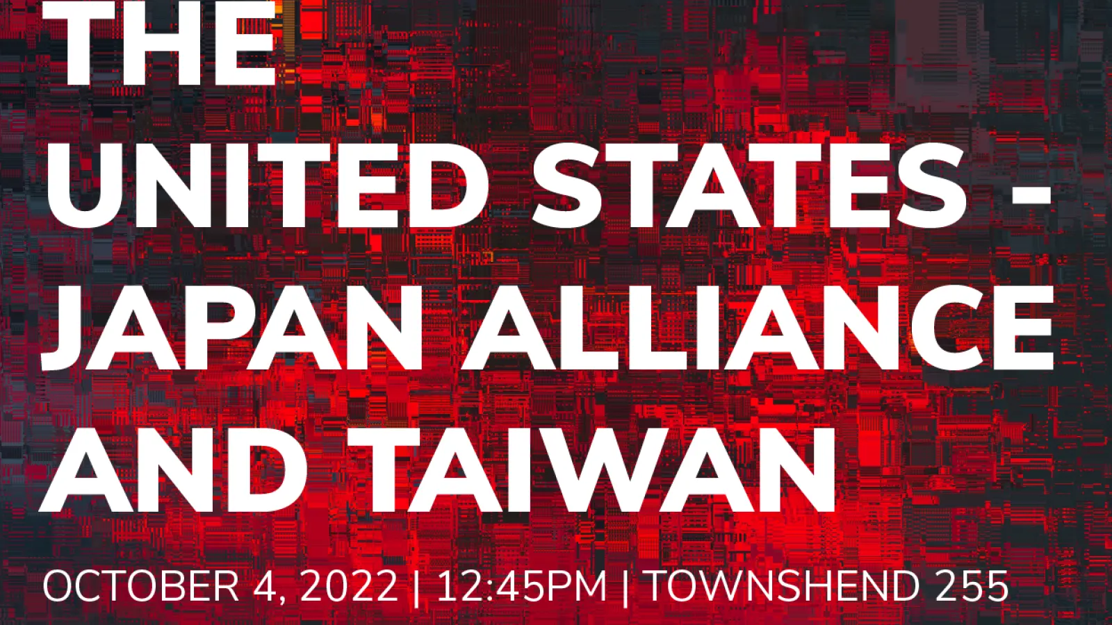 The United States-Japan Alliance and Taiwan in text over red and black background
