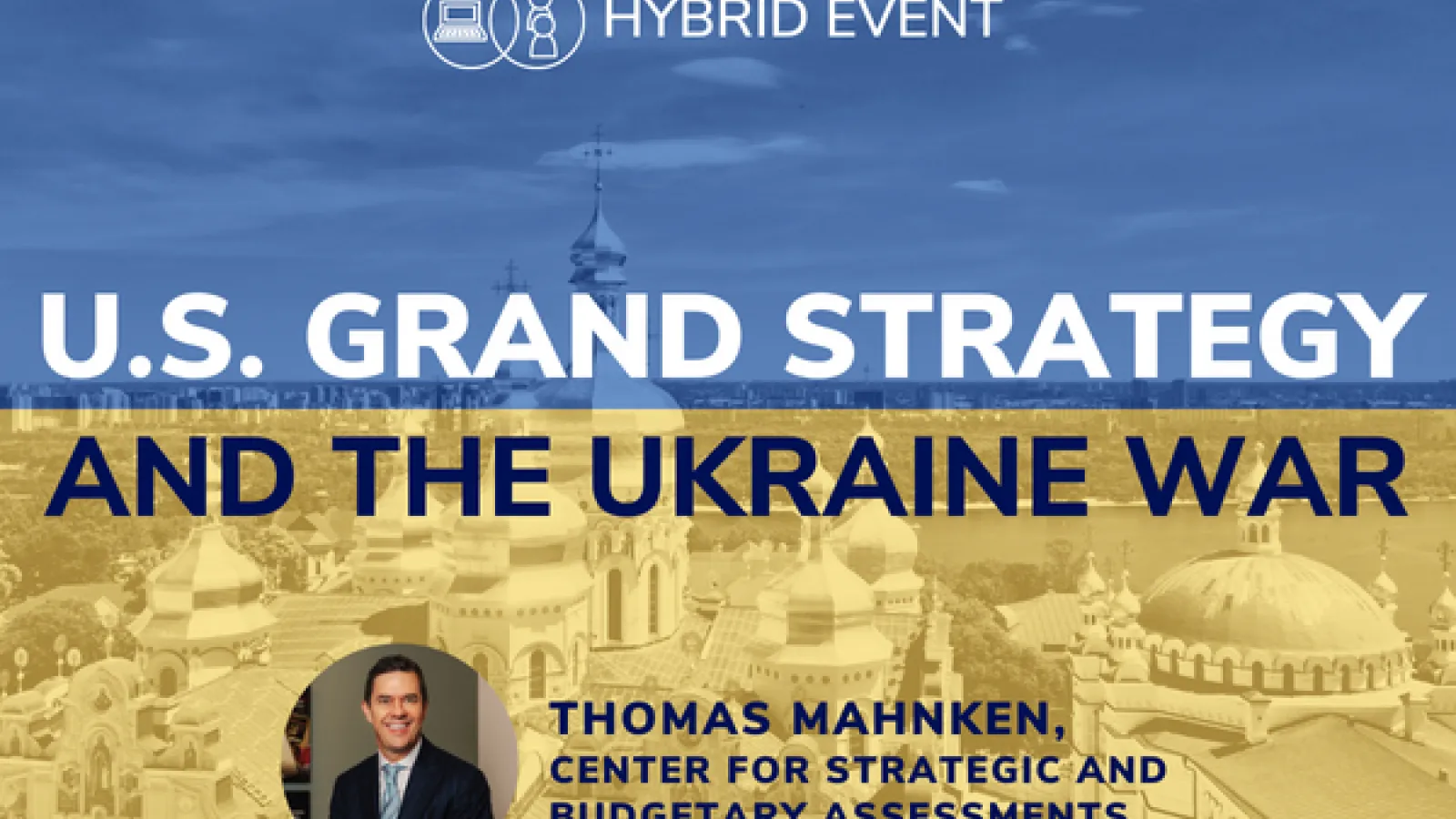 US Grand Strategy and the Ukraine War
