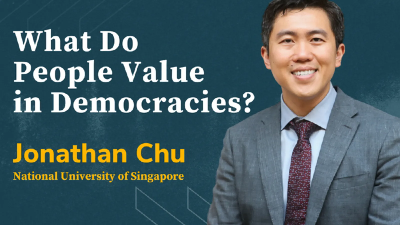 Jonathan Chu event page with text What Do People Value in Democracy