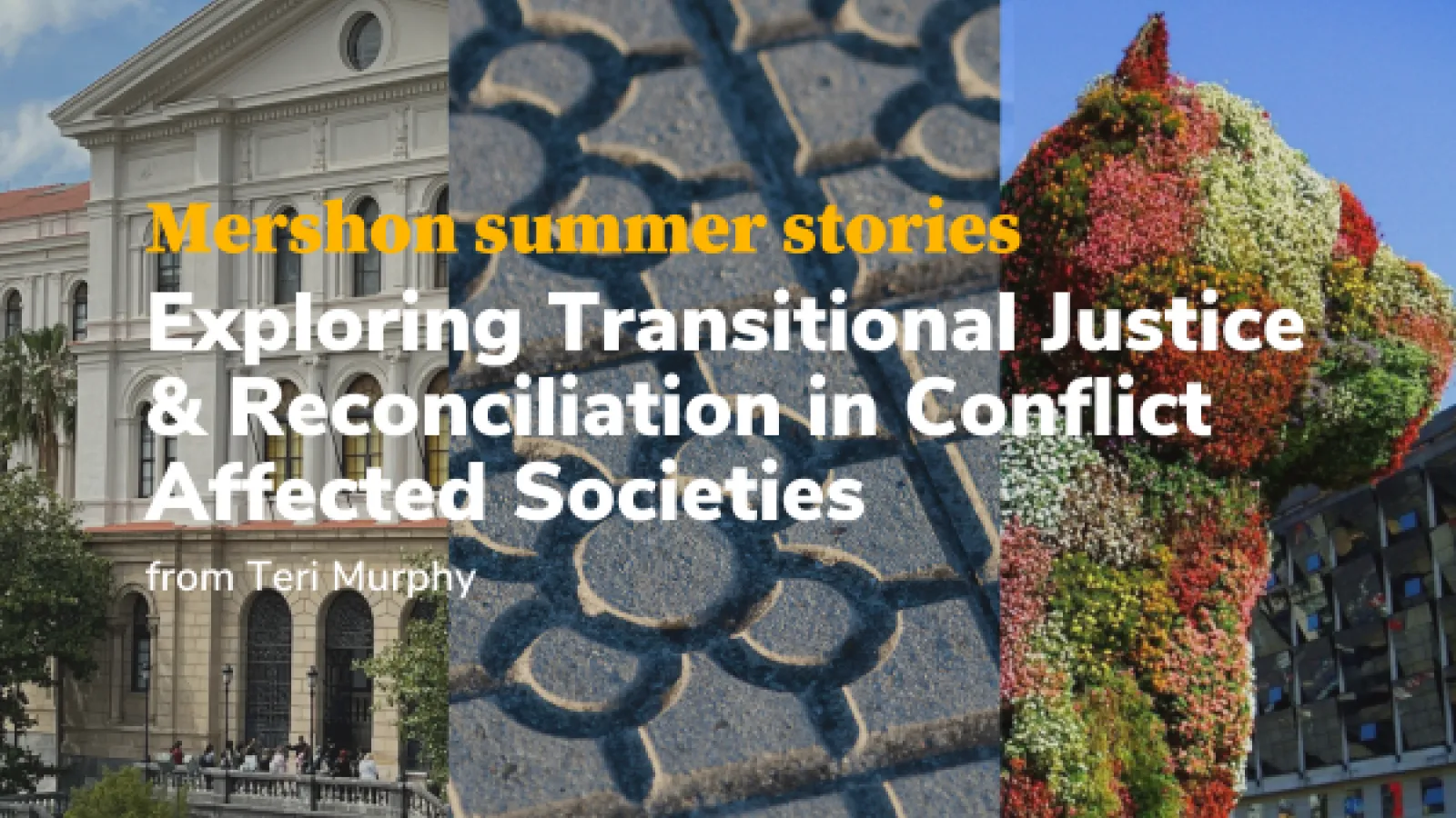 Text of Transitional Justice title over images from Bilbao, Spain