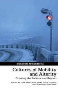 Book Cover of Cultures of Mobility and Alterity