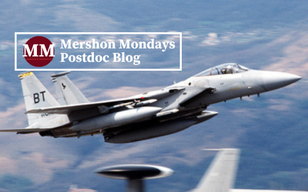 Text of Mershon Monday Post Doc Blog over image of US Fighter jet in Serbia