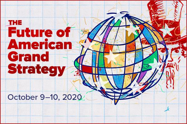 program title "The Future of American Grand Strategy" with date "October 9-10"