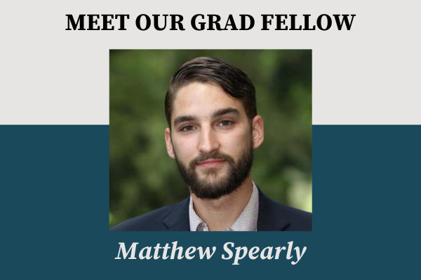 Graduate Fellow Matthew Spearly