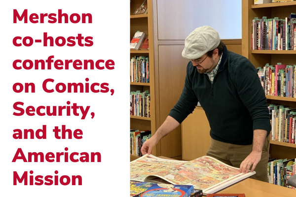 Mershon co-hosts conference on Comics, Security, and the American Mission