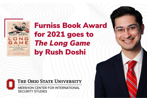 A photo of Rush Doshi in a dark suit with a tie, next to the cover of his book The Long Game and the text Furniss Book Award for 2021 goes to The Long Game by Rush Doshi