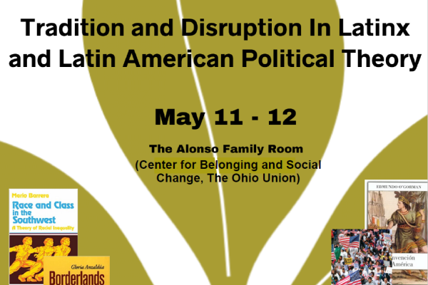 Tradition and Disruption in Latinx and Latin American Political Theory