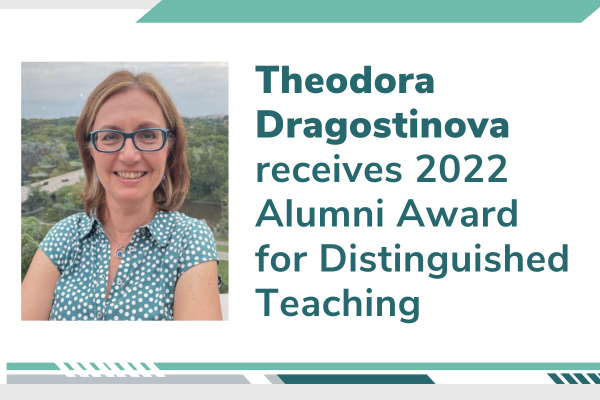Congratulations to Professor Theodora Dragostinova on receiving the 2022 Alumni Award for Distinguished Teaching. 