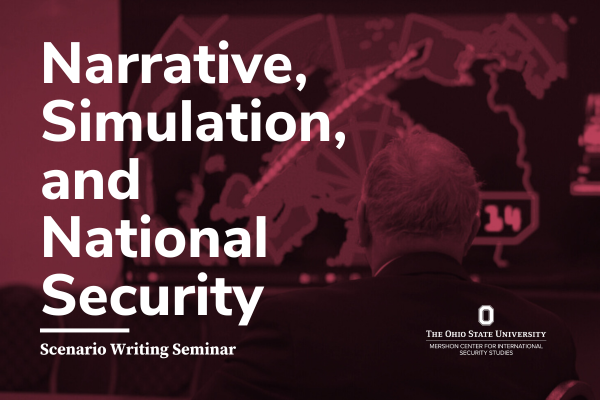 Narrative, Simulation, & National Security text over image of action from simulation