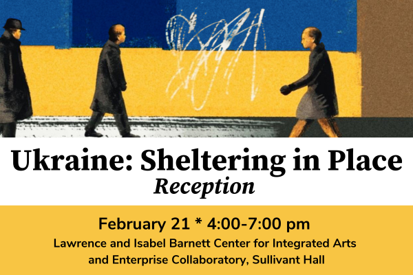 Ukraine Sheltering in Place Reception