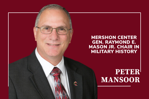 Gen. Raymond E. Mason Jr. Chair in Military History Peter Mansoor