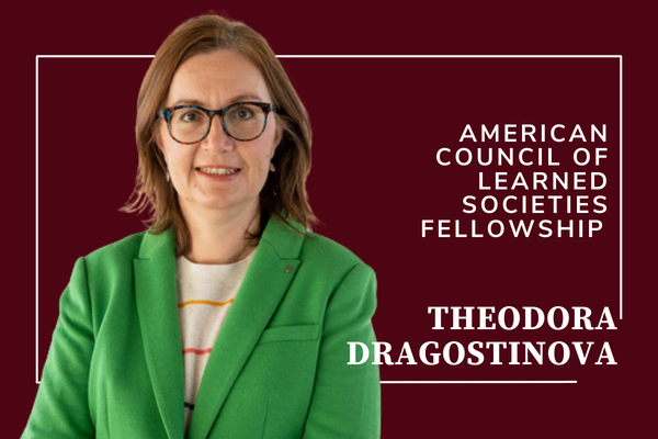 Theodora Dragostinova Awarded ACSL Fellowship