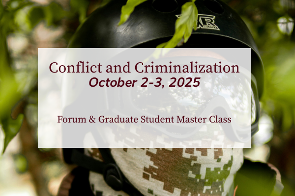 Conflict and Criminalization written over the face of a person in combat camo with a camo balacava