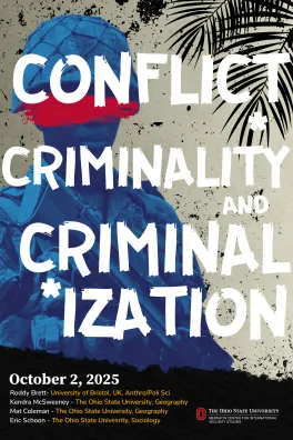 Conflict, Criminality, and Criminalization